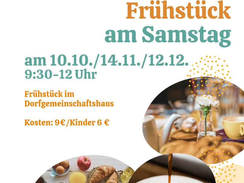 Ein Flyer wirbt fürs Frühstück am Samstag im Dorfgemeinschaftshaus in Ostelheim, mit Bildern von Frühstücksgegenständen wie Kaffee, Croissants und Orangensaft, und gibt Termine sowie Kosten an.